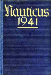 Nauticus 1941 Jahrbuch fuer Deutschlands Seeinteressen Teil 1 von 2