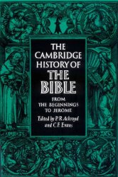 The Cambridge History of the Bible: Vols. I