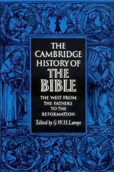 The Cambridge History of the Bible Vols.2