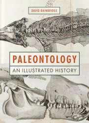 Paleontology: An Illustrated History