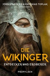 Die Wikinger: Entdecker und Eroberer