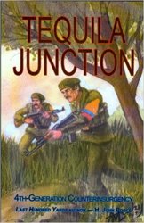 Tequila Junction: 4th-Generation Counterinsurgency