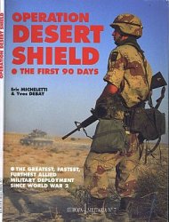 Europa Militaria 7 - Operation Desert Shield: The First 90 Days