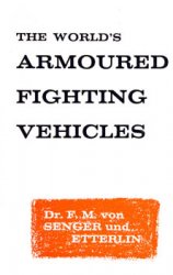 The Worlds Armoured Fighting Vehicles