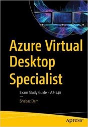 Azure Virtual Desktop Specialist: Exam Study Guide - AZ-140