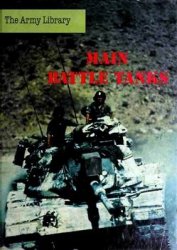 The Army Library - Main Battle Tanks