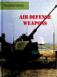 The Army Library - Air Defense Weapons