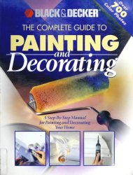 Black & Decker: The Complete Guide to Painting & Decorating