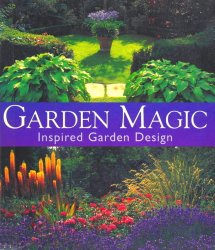 Garden Magic: Inspired Garden Design