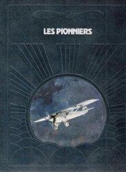 Les Pionniers (La Conquete du Ciel)
