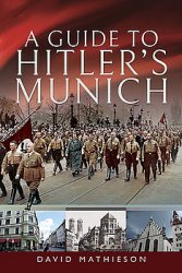 A Guide to Hitlers Munich