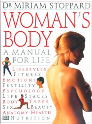 Woman's Body: a Manual for Life