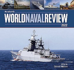 Seaforth World Naval Review 2022