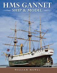 HMS Gannet: Ship and Model (Seaforth Historic Ships Series)