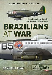 Brazilians at War (Latin America@War Series 4)