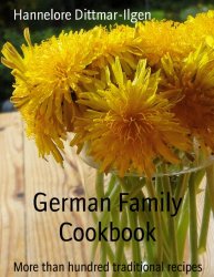 German Family Cookbook: More than hundred traditional recipes