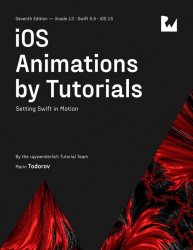 iOS Animations by Tutorials (7th Edition)