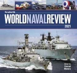 Seaforth World Naval Review 2021