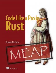 Code Like a Pro in Rust (MEAP)