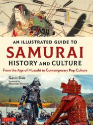 An Illustrated Guide to Samurai History and Culture