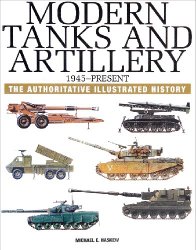 Modern Tanks and Artillery 1945-Present (The Authoritative Illustrated History)