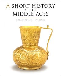 A Short History of the Middle Ages, 5th Edition