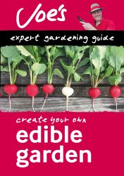 Edible Garden: Create Your Own Green Space With This Expert Gardening Guide