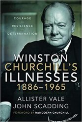 Winston Churchill's Illnesses, 18861965