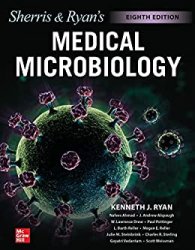 Sherris & Ryan's Medical Microbiology, 8th Edition