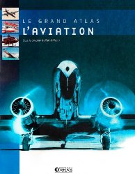 Le Grand Atlas: L'aviation