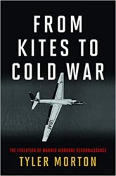 From Kites to Cold War: The Evolution of Manned Airborne Reconnaissance