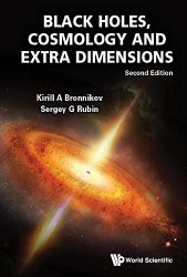 Black Holes, Cosmology and Extra Dimensions, Second Edition