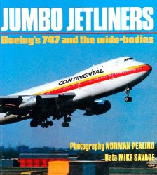 Jumbo Jetliners: Boeing's 747 and the Wide-Bodies (Osprey Aerospace)