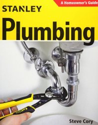 Stanley Plumbing: A Homeowners Guide