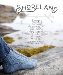 Shoreland: Socks Suited for Scrabbling over Rocks Splashing through Tide Pools Staring at the Sea