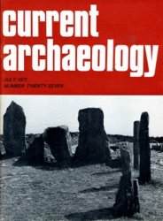 Current Archaeology - July 1971
