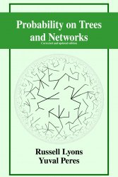 Probability on Trees and Networks, Corrected and updated edition