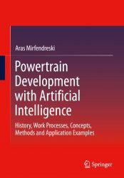 Powertrain Development with Artificial Intelligence: History, Work Processes, Concepts, Methods and Application Examples