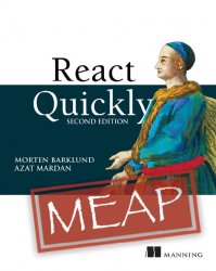React Quickly, 2nd Edition (MEAP)