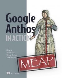 Google Anthos in Action (MEAP)