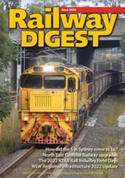 Railway Digest - June 2022