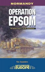 Operation Epsom (Battleground Europe): VIII British Corps vs 1st SS Panzerkorps