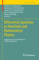 Differential Equations on Manifolds and Mathematical Physics: Dedicated to the Memory of Boris Sternin