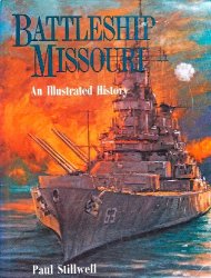 Battleship Missouri: An Illustrated History