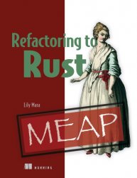 Refactoring to Rust (MEAP)