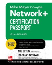 Mike Meyers' CompTIA Network Certification Passport, Seventh Edition (Exam N10-008)