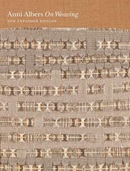 On Weaving: New Expanded Edition