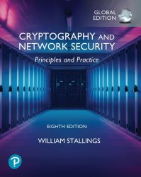 Cryptography and Network Security: Principles and Practice, 8th Edition, Global Edition