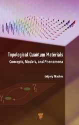 Topological Quantum Materials: Concepts, Models, and Phenomena