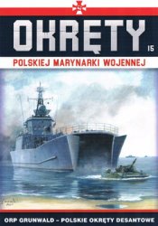 ORP Grunwald: Polskie Okrty Desantowe (Okrety Polskiej Marynarki Wojennej 15)